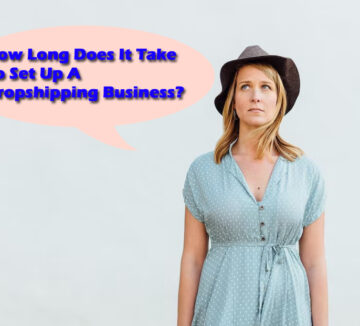 how much time it takes to set up a dropshipping business